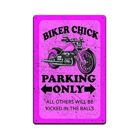 Biker Chick Parking Only All Others Will be Kicked in the Balls